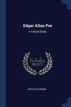portada Edgar Allan Poe: A Critical Study (en Inglés)