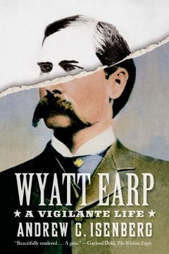 portada Wyatt Earp: A Vigilante Life (in English)