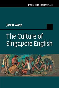 portada The Culture of Singapore English (Studies in English Language) (en Inglés)