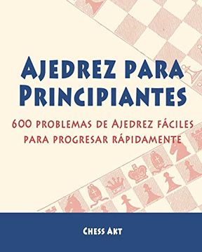 portada Ajedrez Para Principiantes (in Spanish)