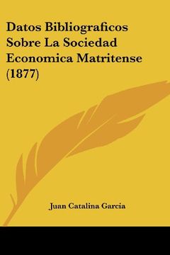 portada Datos Bibliograficos Sobre la Sociedad Economica Matritense (1877) (in Spanish)
