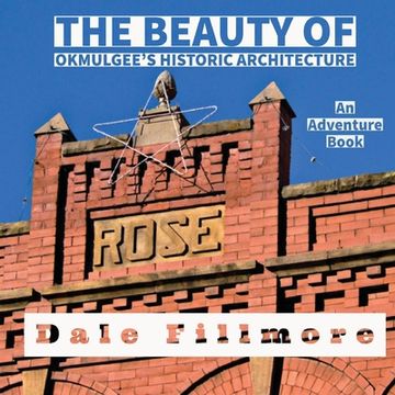portada The Beauty of Okmulgee's Historic Architecture (en Inglés)