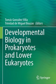 portada Developmental Biology in Prokaryotes and Lower Eukaryotes (en Inglés)