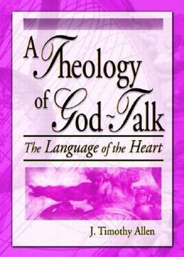portada theology of god-talk: the language of the heart (en Inglés)