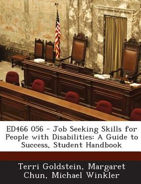 portada Ed466 056 - Job Seeking Skills for People with Disabilities: A Guide to Success, Student Handbook (en Inglés)