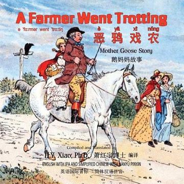 portada A Farmer Went Trotting (Simplified Chinese): 10 Hanyu Pinyin with IPA Paperback Color