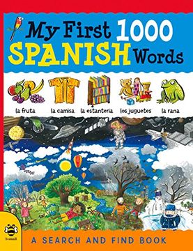 portada My First 1000 Spanish Words: A Search and Find Book (My First 1000 Words)