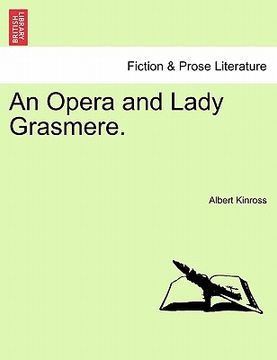 portada an opera and lady grasmere. (in English)