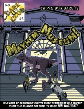 portada Mayhem-Museum: Dare-Luck Club Triple-Dog-Dare #2 (en Inglés)