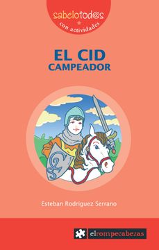 portada El cid Campeador (Sabelotod@S) (in Spanish)