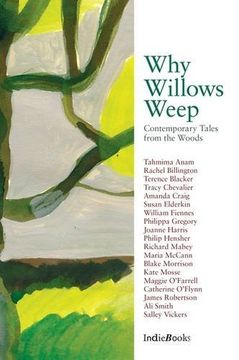 portada Why Willows Weep: Contemporary Tales from the Woods