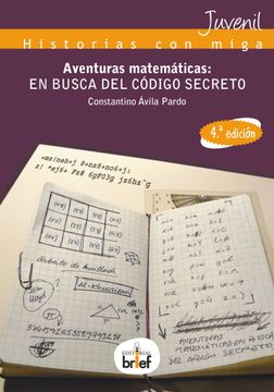 portada Aventuras Matemáticas: En Busca del Código Secreto (Historias con Miga) (in Spanish)