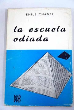 portada Escuela Odiada, la (in Spanish)