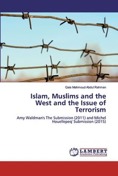portada Islam, Muslims and the West and the Issue of Terrorism (en Inglés)