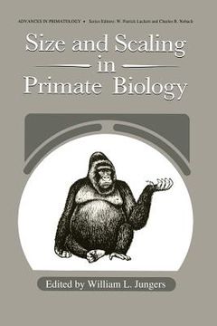 portada Size and Scaling in Primate Biology (en Inglés)