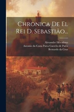 portada Chronica de el rei d. Sebastião. (en Portugués)