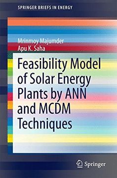 portada Feasibility Model of Solar Energy Plants by ann and Mcdm Techniques (Springerbriefs in Energy) (en Inglés)