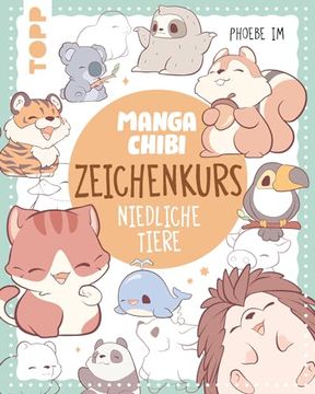 portada Manga Chibi - Zeichenkurs Niedliche Tiere (en Alemán)