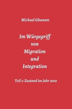 portada Im Würgegriff von Migration und Integration (en Alemán)