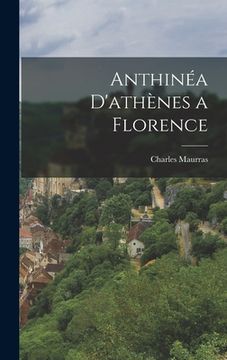 portada Anthinéa D'athènes a Florence (en Francés)
