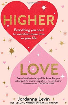 portada Higher Love: Everything you Need to Manifest More Love in Your Life (en Inglés)