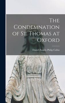 portada The Condemnation of St. Thomas at Oxford (en Inglés)