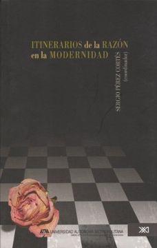 portada Itinerarios de la Razon en la Modernidad (Spanish Edition) [Paperback] by Ser.