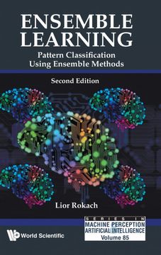 portada Ensemble Learning: Pattern Classification Using Ensemble Methods: 85 (Series in Machine Perception and Artificial Intelligence) (en Inglés)