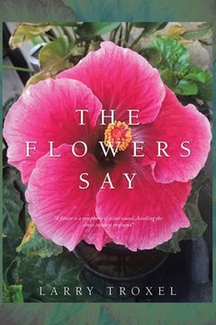 portada The Flowers Say (in English)