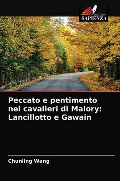 portada Peccato e pentimento nei cavalieri di Malory: Lancillotto e Gawain (en Italiano)