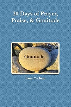 portada 30 Days of Prayer, Praise, & Gratitude (en Inglés)