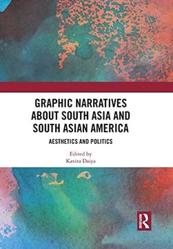 portada Graphic Narratives About South Asia and South Asian America (en Inglés)
