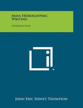 portada maya hieroglyphic writing: introduction (in English)