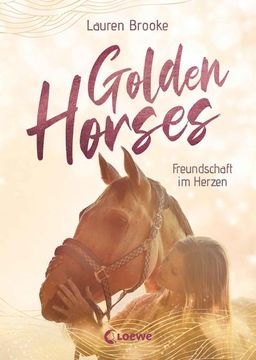 portada Golden Horses (Band 3) - Freundschaft im Herzen (en Alemán)