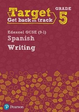 portada Target Grade 5 Writing Edexcel GCSE (9-1) Spanish Workbook (Modern Foreign Language Intervention) (en Inglés)