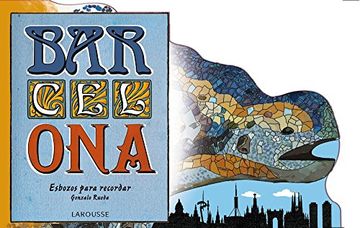 portada Bar-cel-ona : Esbozos Para Recordar (larousse - Libros Ilustrados/ Prácticos - Ocio Y Naturaleza) (in Italienisch)