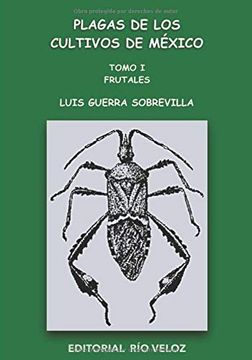 portada Plagas de los Cultivos de México: Tomo i. Frutales: 1 (in Spanish)