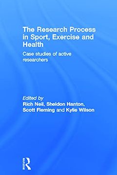 portada The Research Process in Sport, Exercise and Health: Case Studies of Active Researchers (in English)