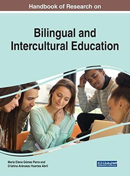 portada Handbook of Research on Bilingual and Intercultural Education (Advances in Educational Technologies and Instructional Design) (en Inglés)