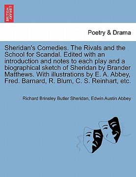 portada sheridan's comedies. the rivals and the school for scandal. edited with an introduction and notes to each play and a biographical sketch of sheridan b (en Inglés)