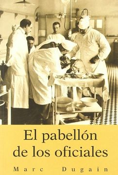 portada Pabellon de los Oficiales, el (Cuadernos de la Trinchera) (in Spanish)