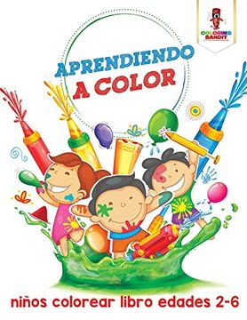 portada Aprendiendo a Color: Niños Colorear Libro Edades 2-6 (in Spanish)