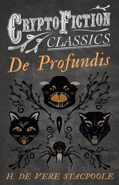 portada De Profundis (Cryptofiction Classics - Weird Tales of Strange Creatures) (en Inglés)