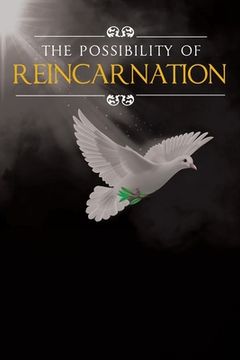 portada The Possibility Of Reincarnation (en Inglés)
