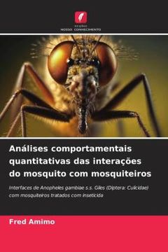 portada Análises Comportamentais Quantitativas das Interações do Mosquito com Mosquiteiros