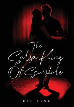 portada The Salsa King Of Scarsdale (en Inglés)