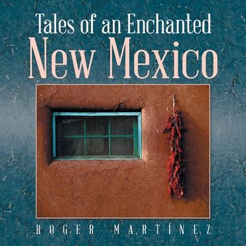 portada Tales of an Enchanted New Mexico (en Inglés)