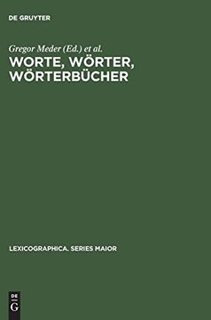 portada Worte, Wörter, Wörterbücher: Lexikographische Beiträge zum Essener Linguistischen Kolloquium (in German)