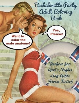 portada Bachelorette Party Adult Coloring Book (en Inglés)