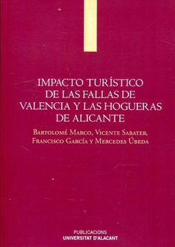 portada Impacto Turístico de las Fallas de Valencia y las Hogueras de Alicante (in Spanish)